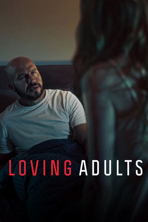 amour entre adultes synopsis|Loving Adults